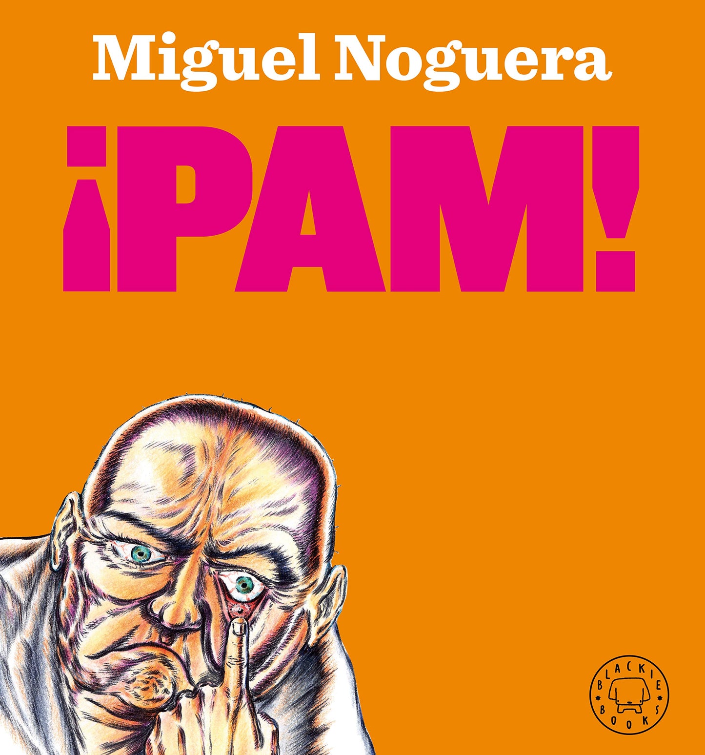 Libro: ¡PAM! (BLACKIE BOOKS)