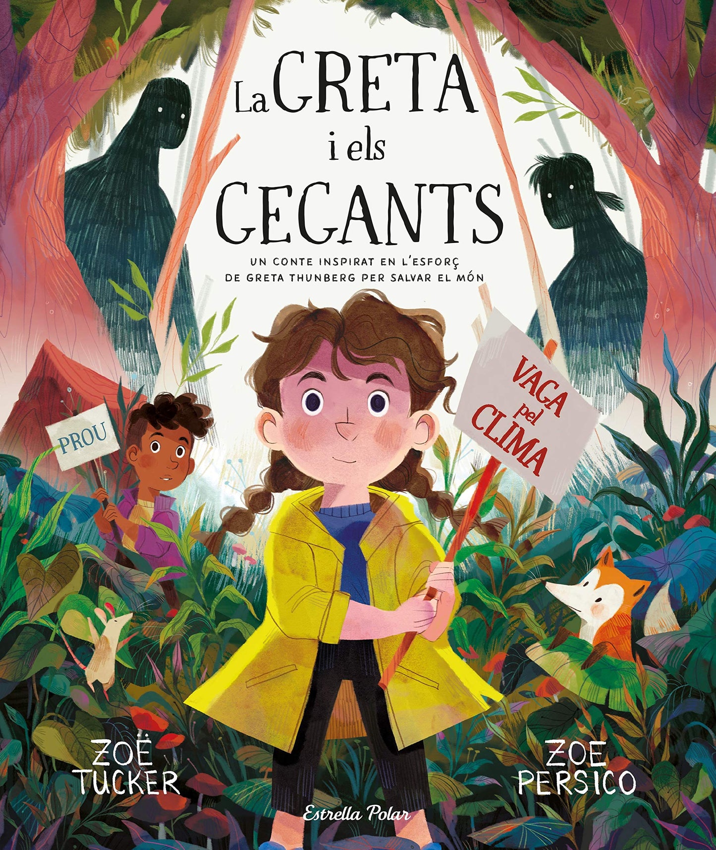 Libro: La Greta i els gegants: Un conte inspirat en l'esforç de Greta Thunberg per salvar el món