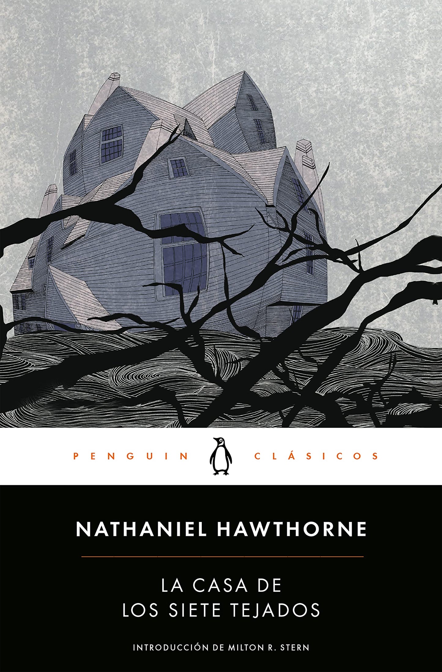 La casa de los siete tejados: con introducción de un profesor de las universidades de Harvard y Yale (Penguin Clásicos)