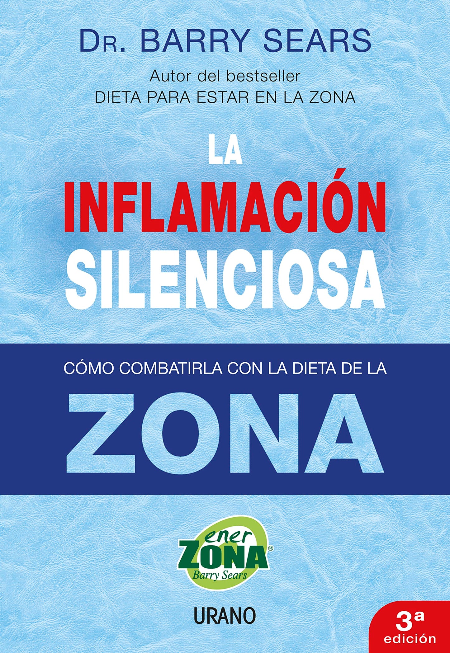 Libro: La inflamación silenciosa: Como Combatirla Con la Dieta de la Zona (Nutrición y dietética)