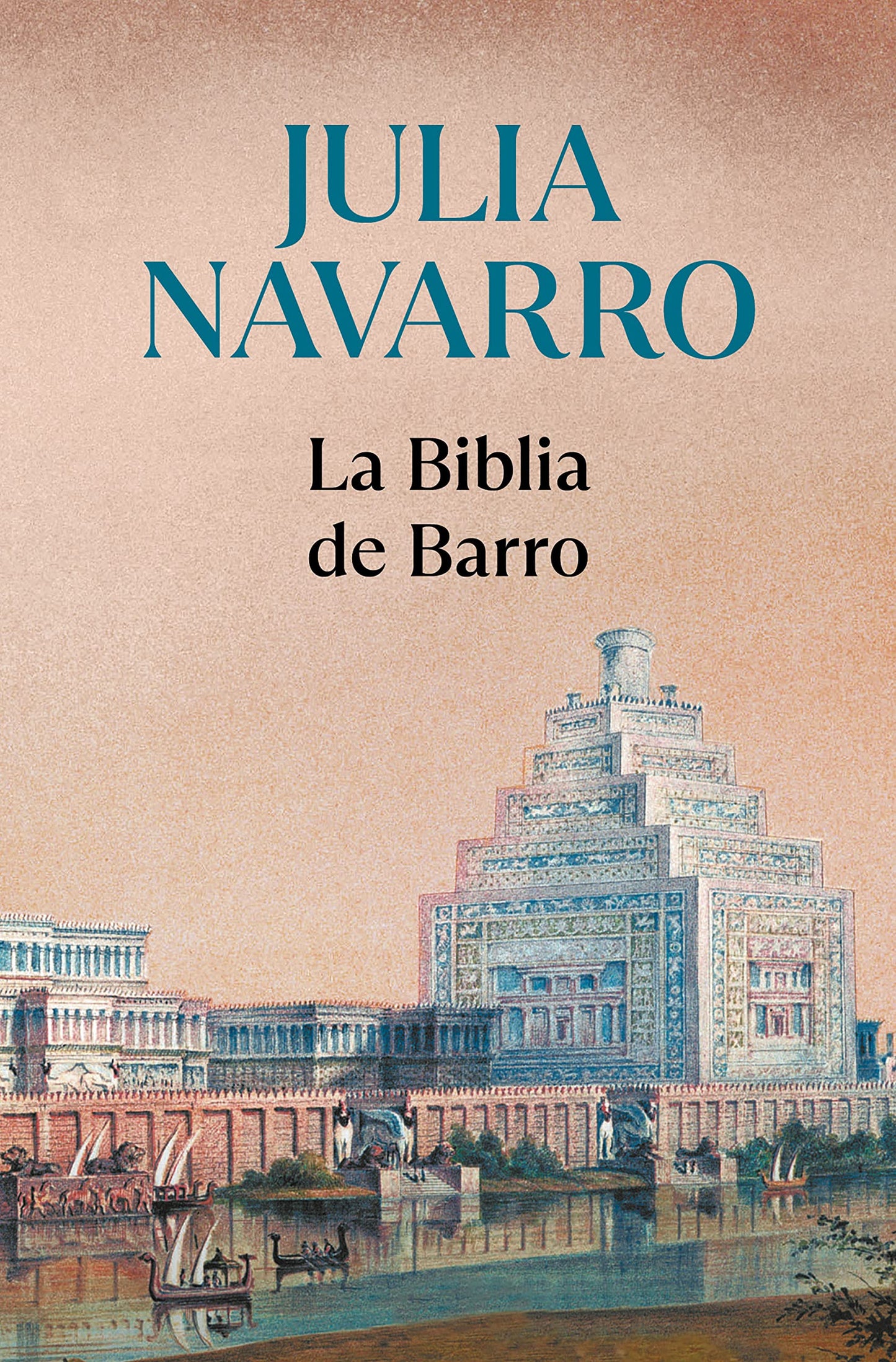 Libro: La Biblia de barro (Julia Navarro)