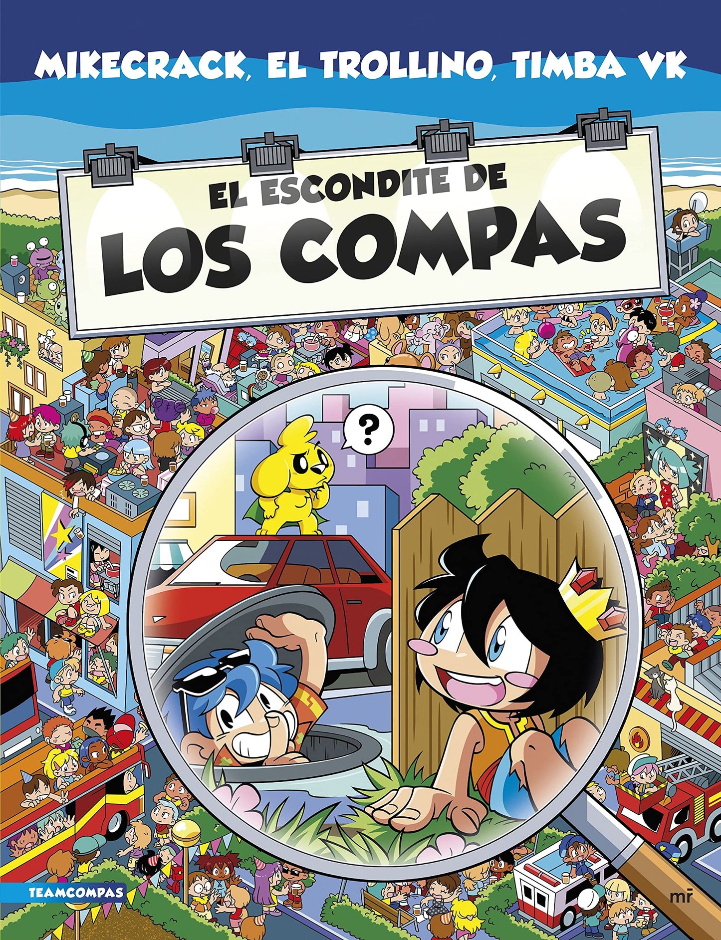 Libro: El escondite de Los Compas 1 (Universo Compas)