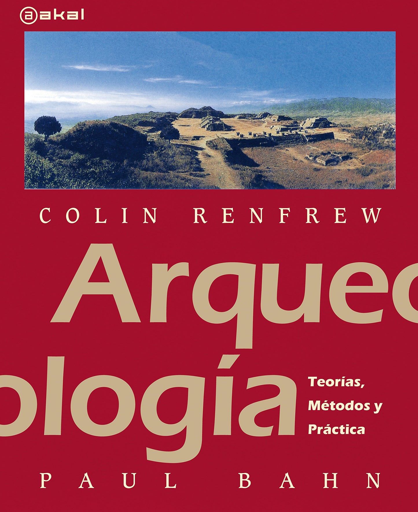 Libro: Arqueología: Teorías, métodos y prácticas