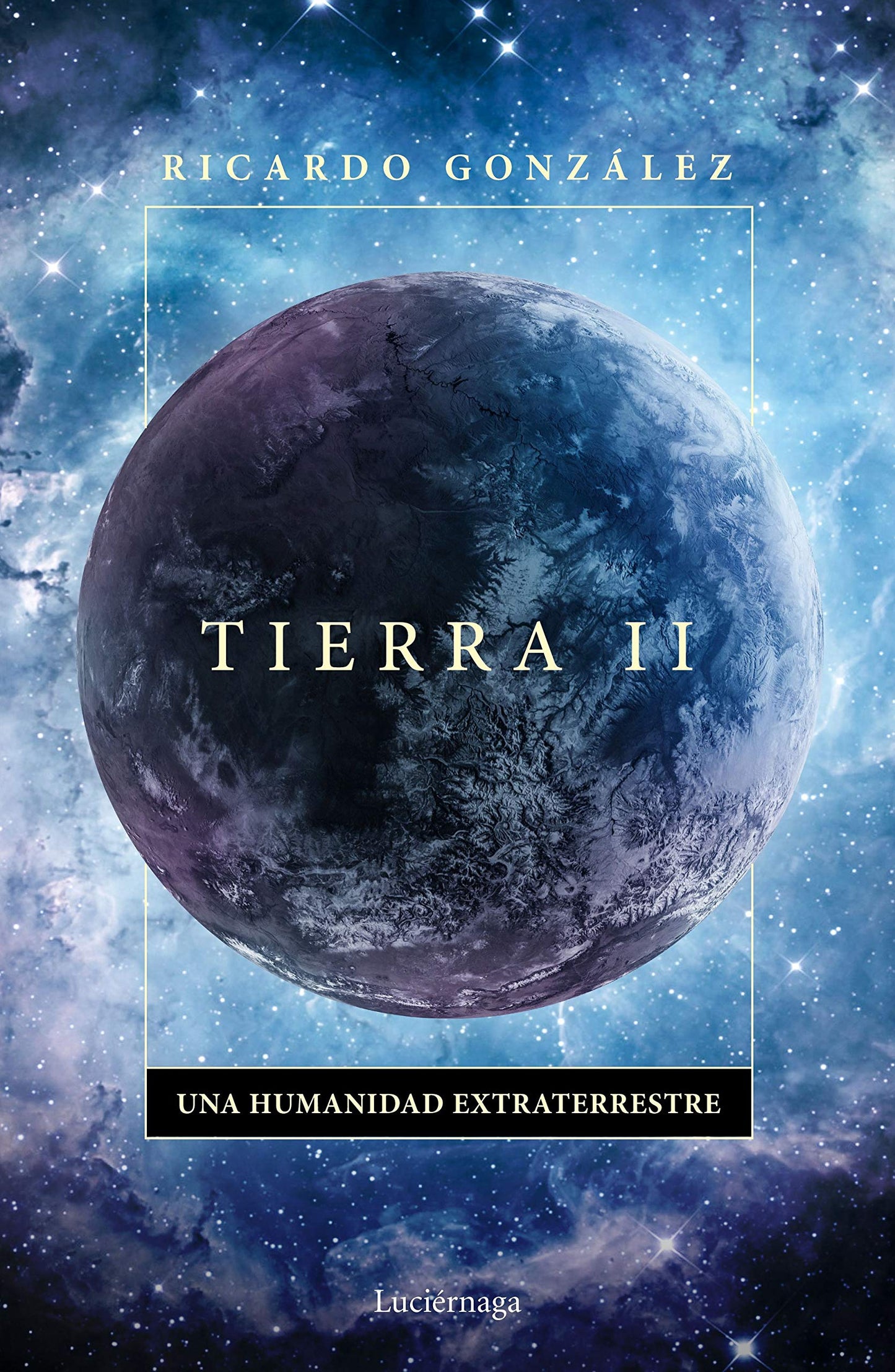 Libro: Tierra II: Una humanidad extraterrestre (ENIGMAS Y CONSPIRACIONES)