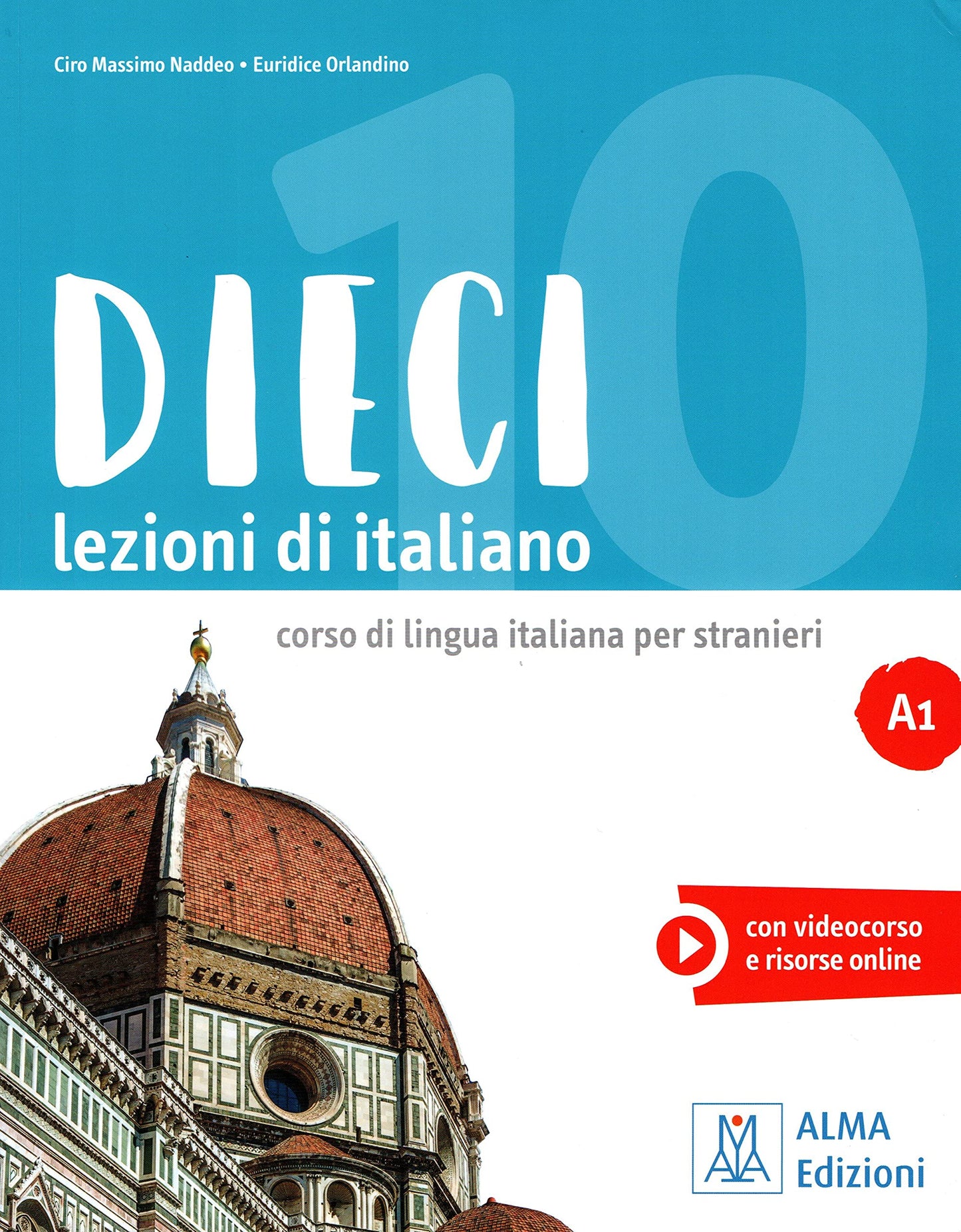 Libro: DIECI A1 (LIBRO + AUDIO E VIDEO ONLINE) (ALMA)