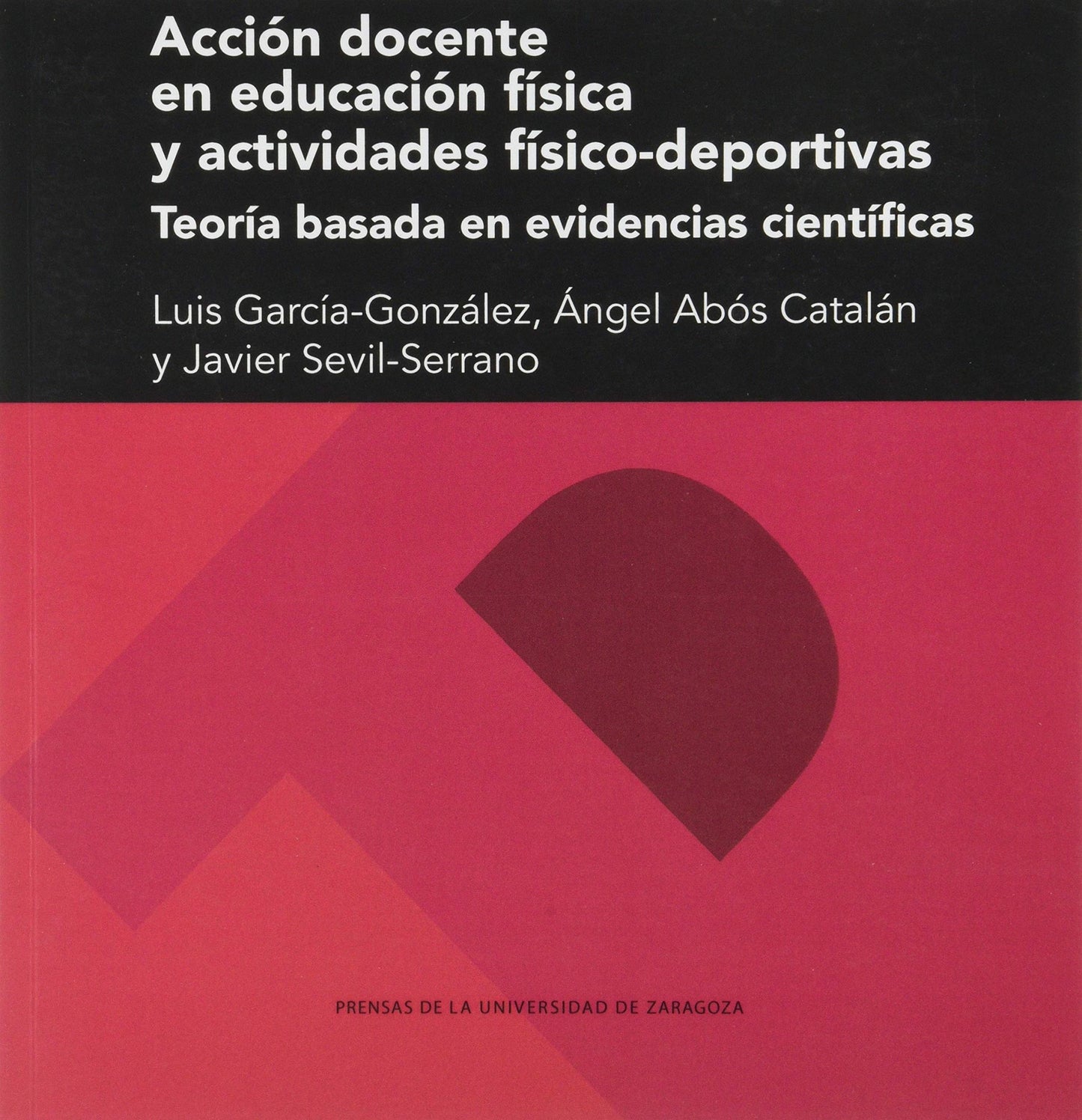 Libro: Acción docente en educación física y actividades físico-deportivas: Teoría basada en evidencias científicas