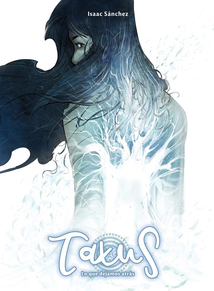 Libro: Taxus 03: Lo que dejamos atrás
