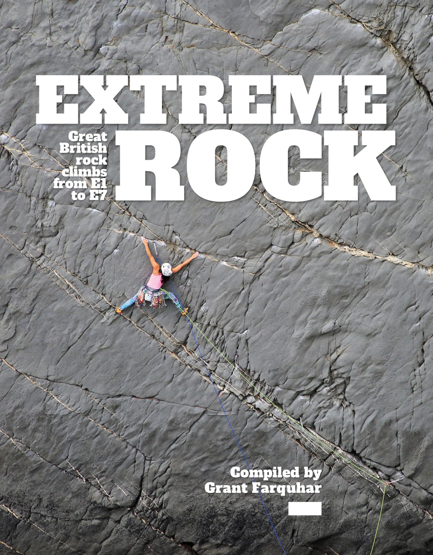 Libro: Extreme Rock: Great British rock climbs from E1 to E7