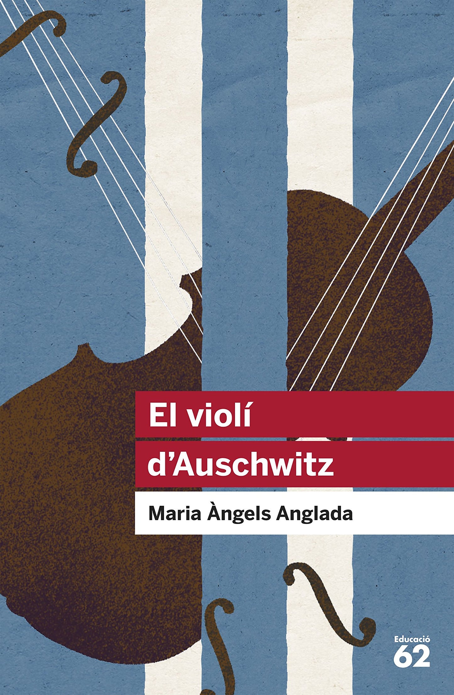 Libro: El violí d'Auschwitz: 77 (Educació 62)