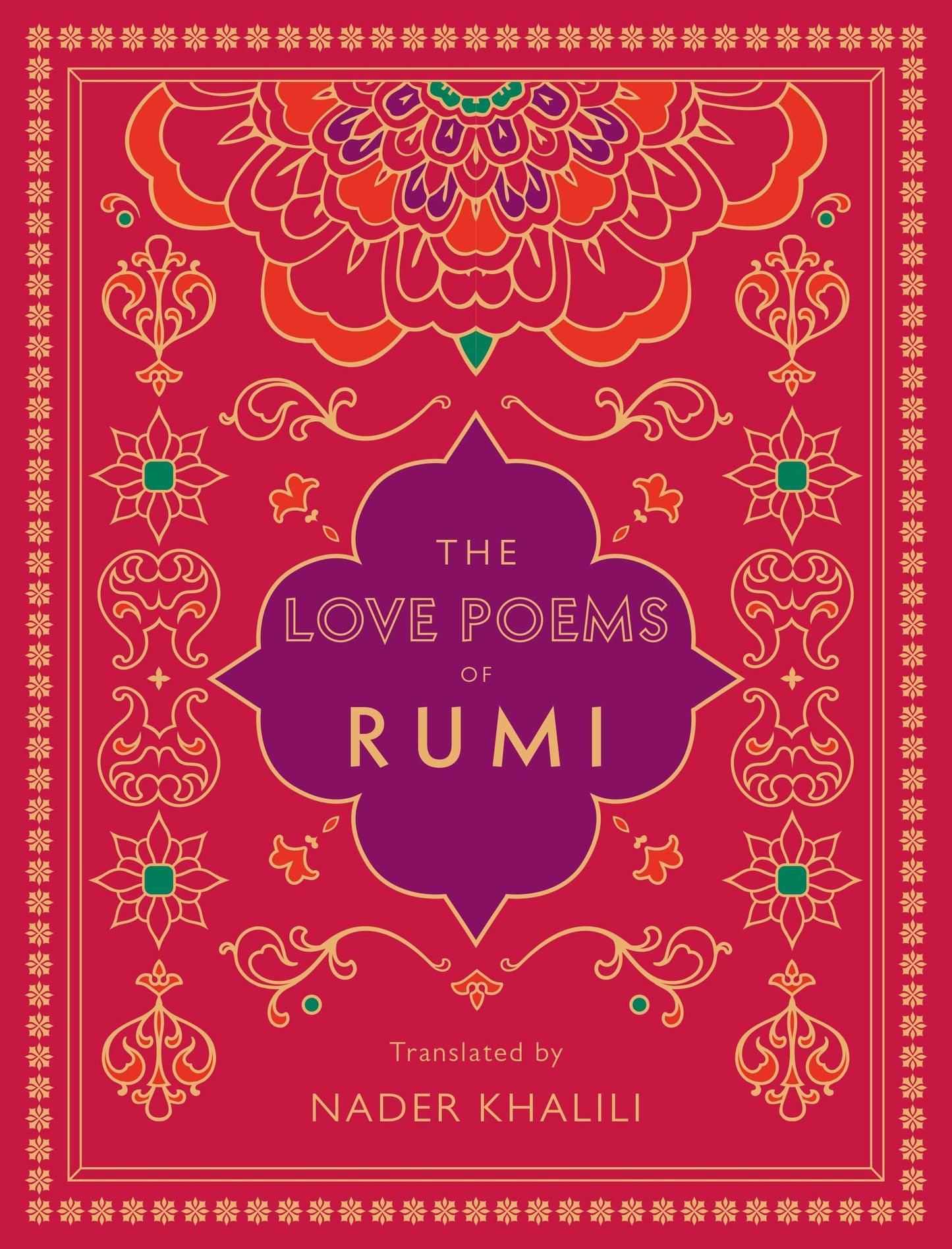 Libro: The Love Poems of Rumi: Translated by Nader Khalili (Volume 2) (Timeless Rumi, 2)