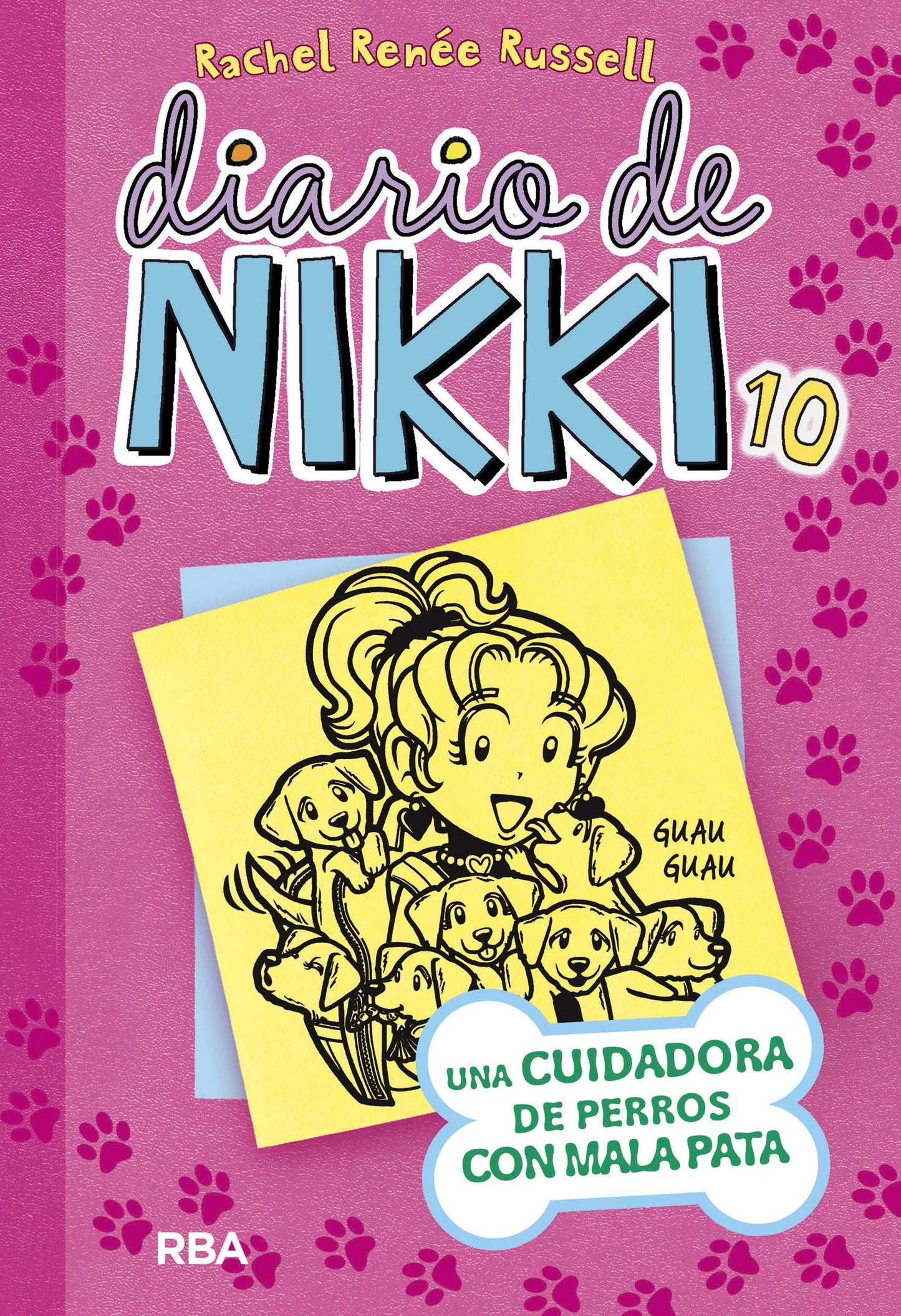 Libro: Diario de Nikki 10 - Una cuidadora de perros con mala pata (Colección Diario de Nikki)