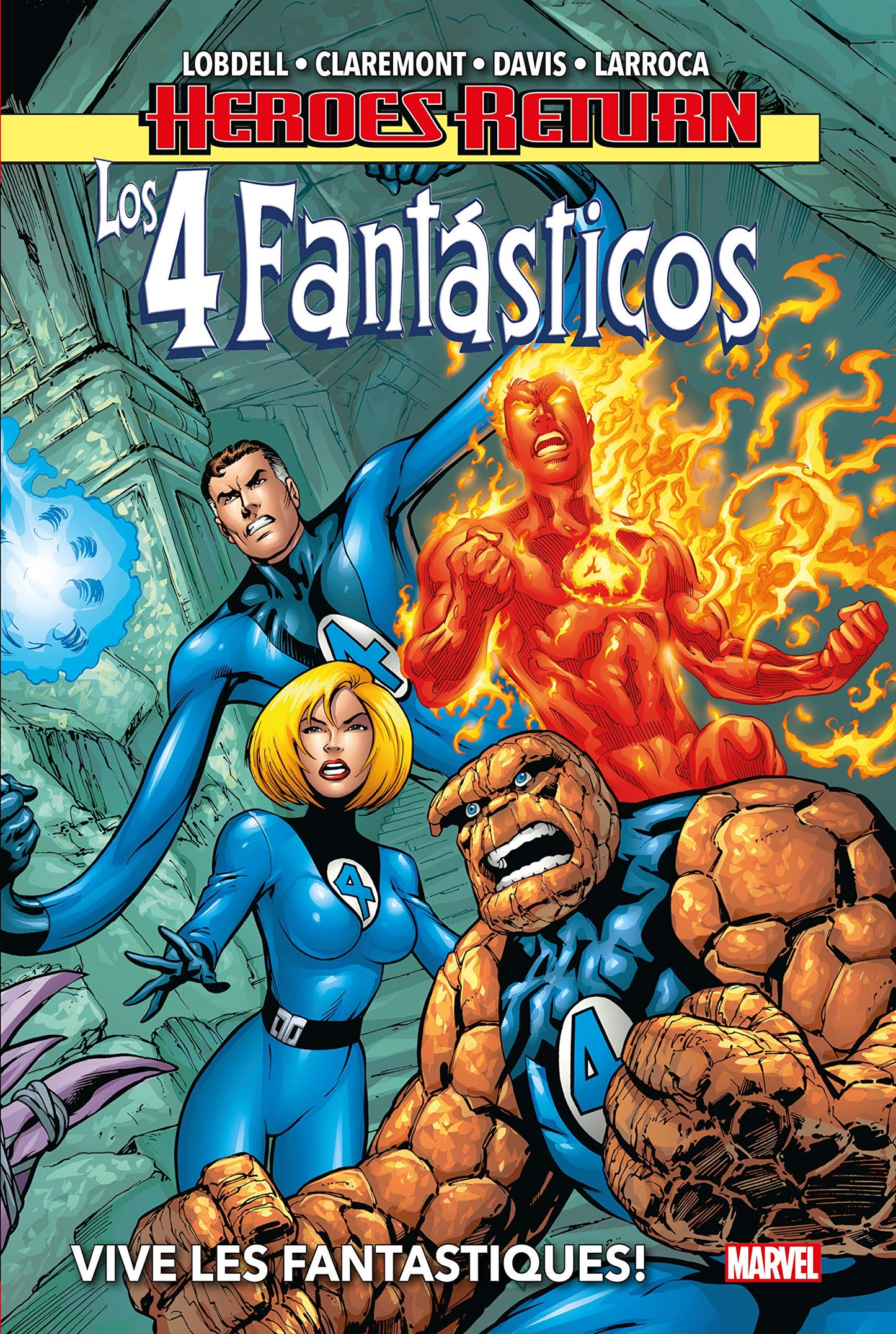 Libro: Héroes return los 4 fantásticos. vive la fastastique!