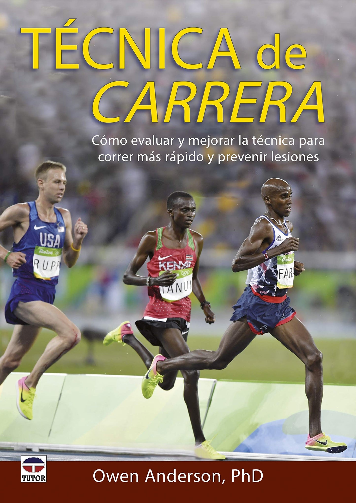 Libro: Técnica de carrera: Cómo evaluar y mejorar la técnica para correr más rápido y prevenir lesiones (DEPORTES)