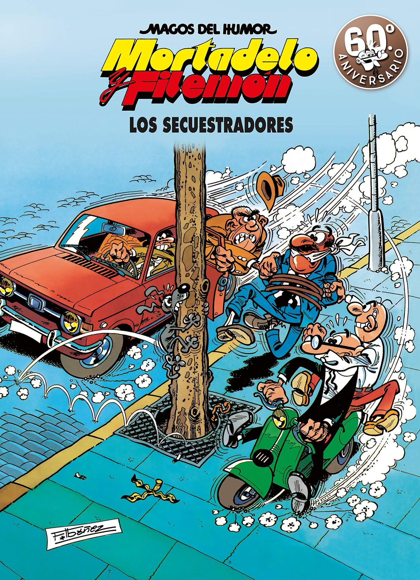 Libro: Mortadelo y Filemón. Los secuestradores (Magos del Humor 191) (Bruguera Clásica)