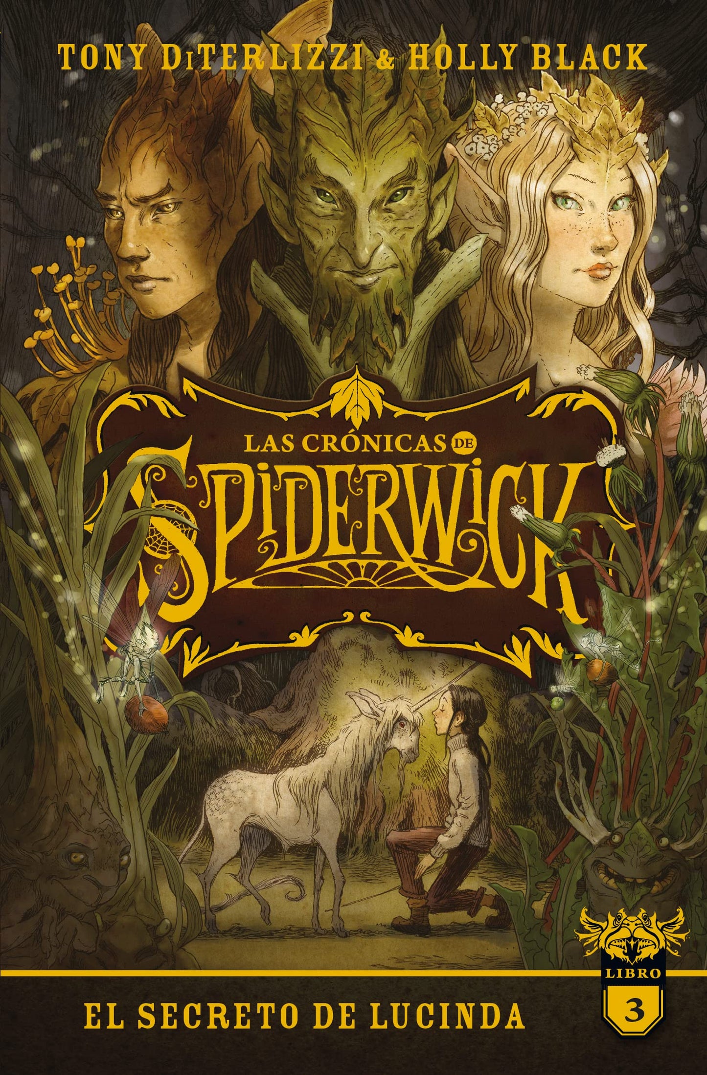 Libro: Las crónicas de Spiderwick Vol. 3: El secreto de Lucinda (Las Crónicas De Spiderwick/ Spiderwick Chronicles, 3) (Spanish Edition)