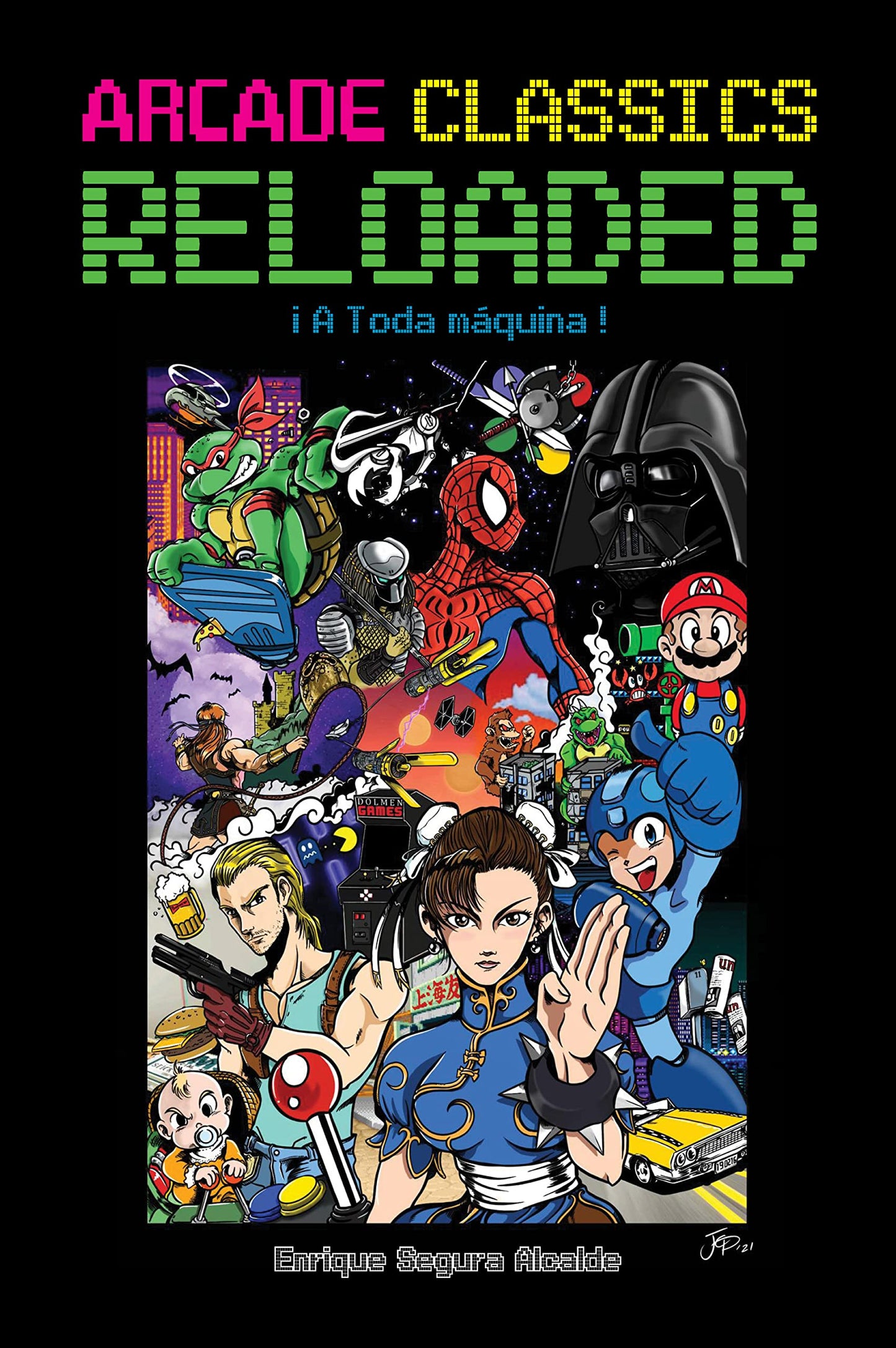 Libro: Arcade Classics Reloaded (GAMES)