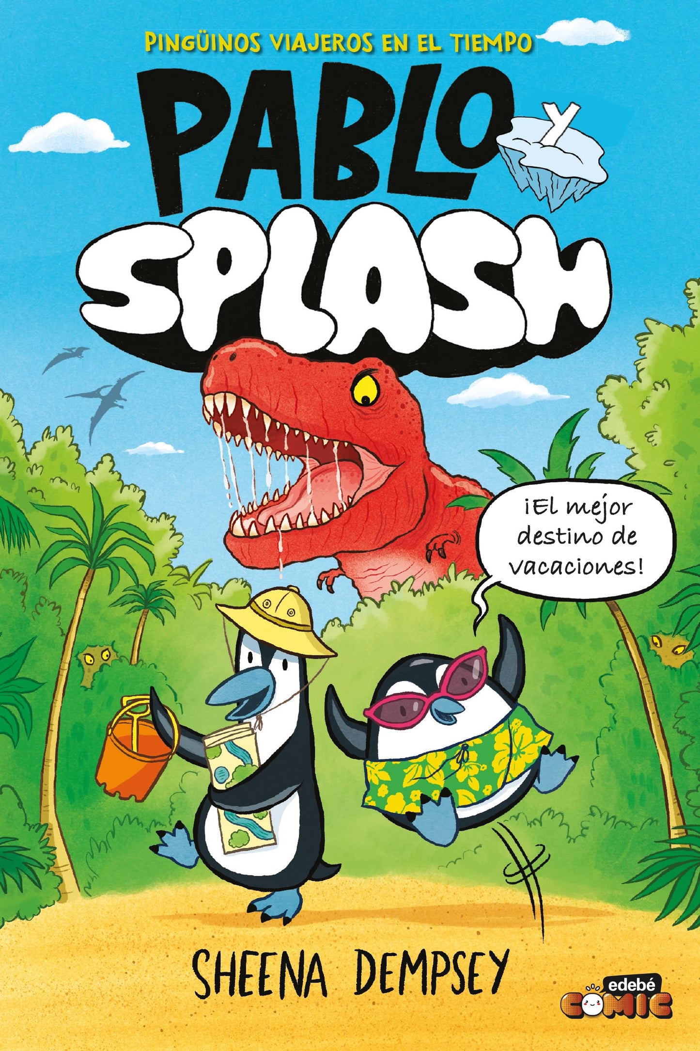 Libro: PABLO Y SPLASH. PINGÜINOS VIAJEROS EN EL TIEMPO: 1 (CÓMIC. PABLO Y SPLASH)