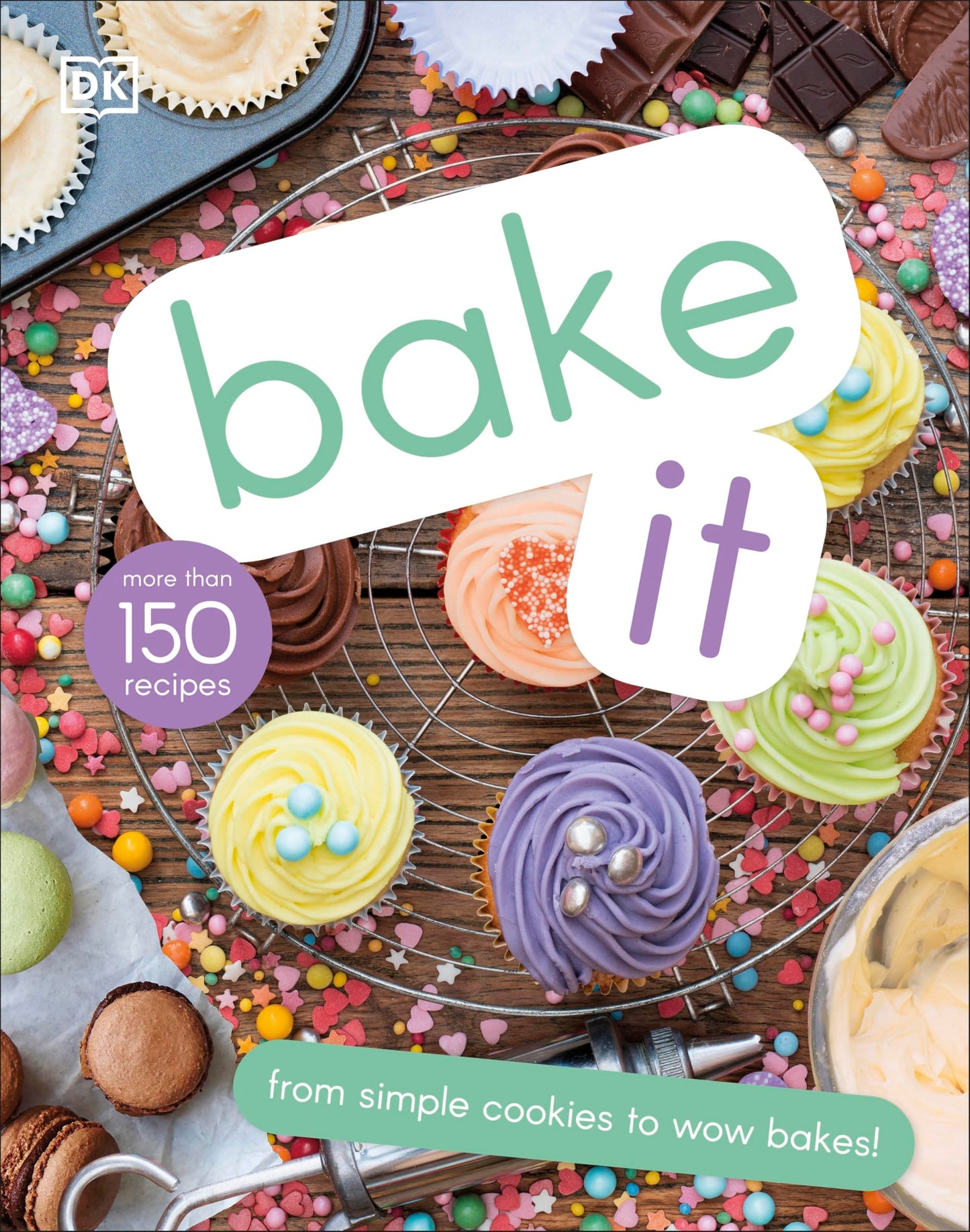 Libro: Bake It: More Than 150 Recipes for Kids from Simple Cookies to Creative Cakes!