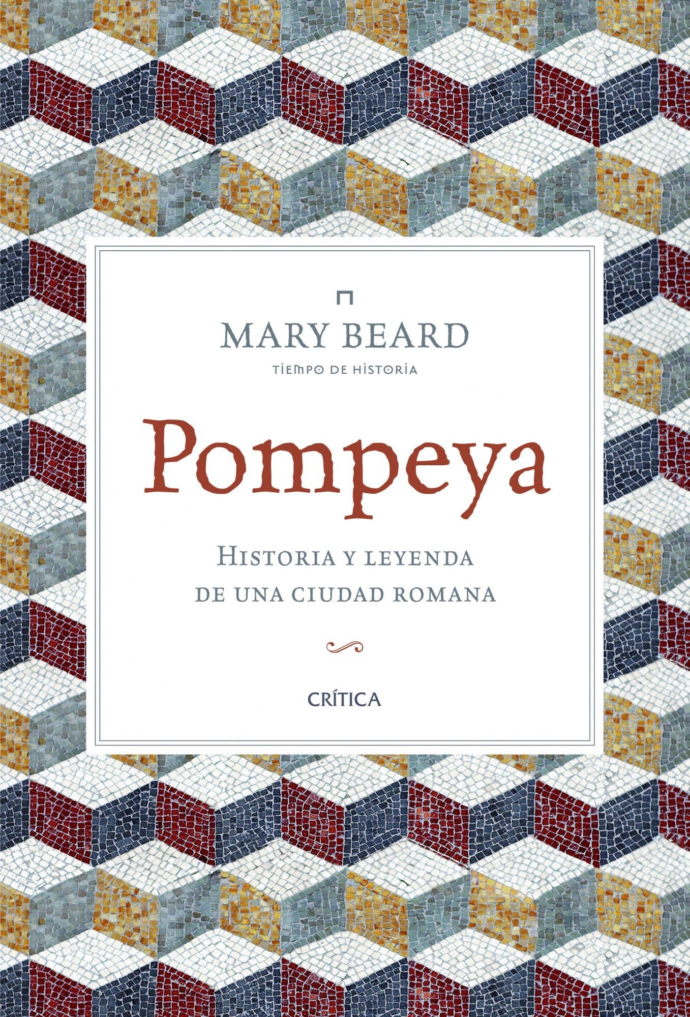 Libro: Pompeya: Historia y leyenda de una ciudad romana (Tiempo de Historia)