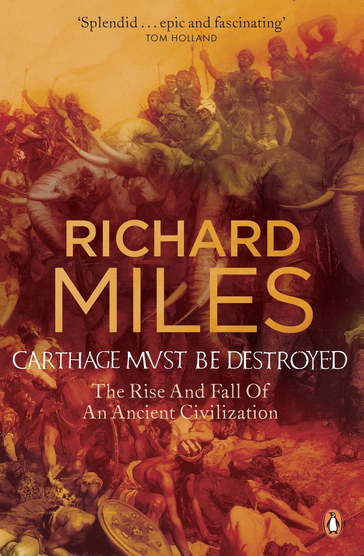 Libro: Carthage Must Be Destroyed: The Rise and Fall of an Ancient Civilization