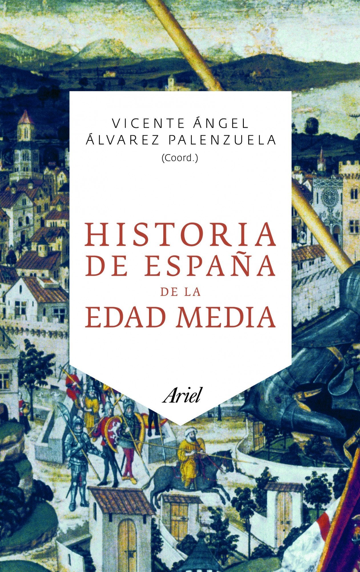 Libro: Historia de España de la Edad Media (Ariel)