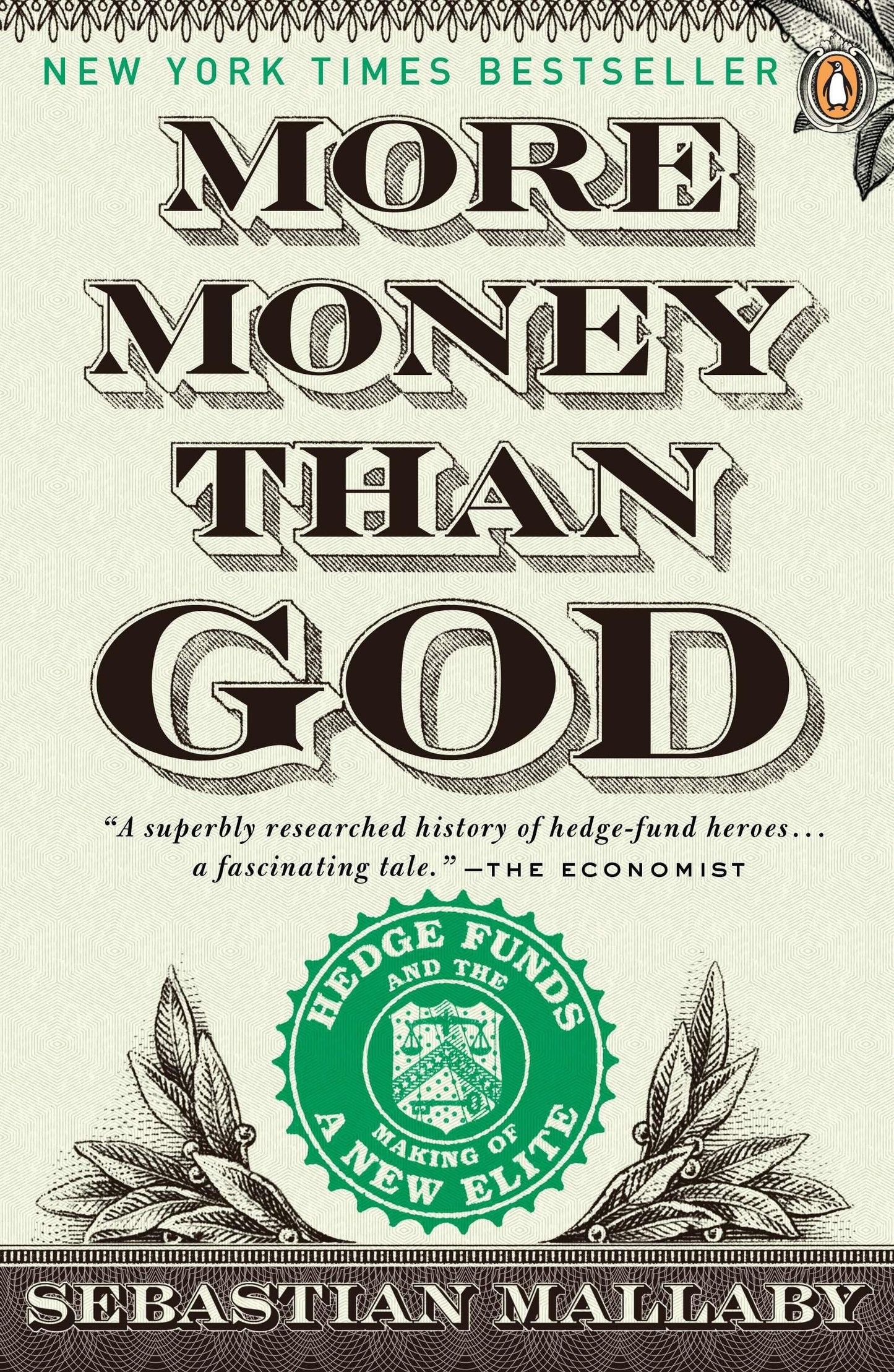 Libro: More Money Than God: Hedge Funds and the Making of a New Elite (Council on Foreign Relations Books (Penguin Press))