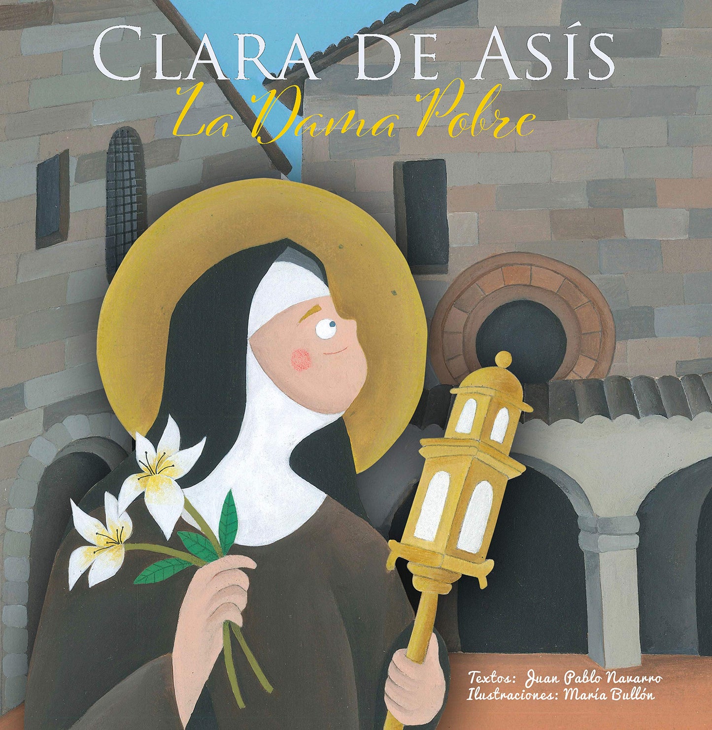 Libro: Clara De Asis. La Dama Pobre: 3 (Vidas de Santos)