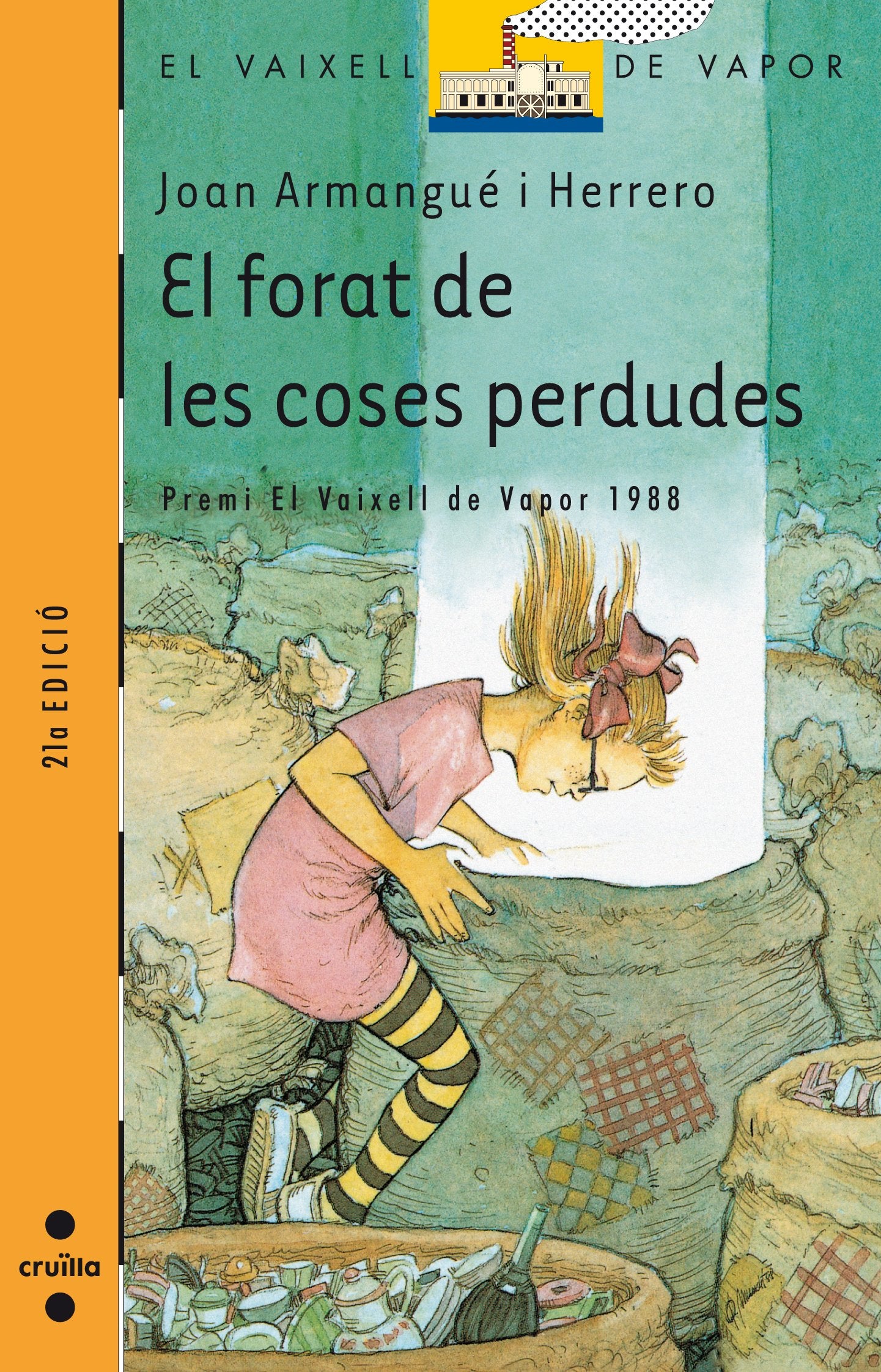 Libro: El forat de les coses perdudes (El Barco de Vapor Naranja) (Catalan Edition)