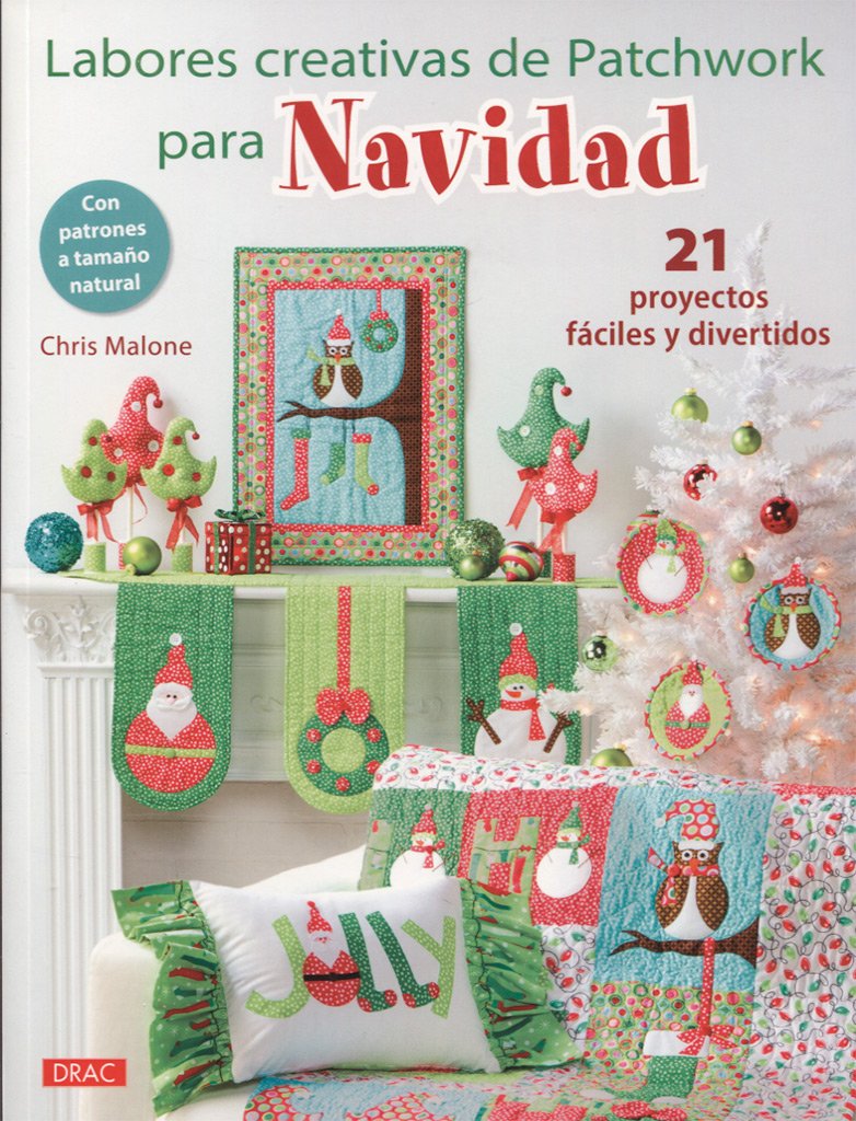 Libro: Labores creativas de Patchwork para Navidad (LABORES-COSTURA)