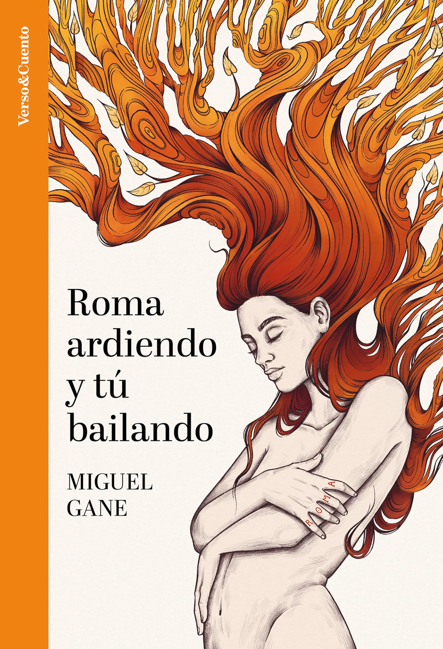 Roma ardiendo y tú bailando (Verso&Cuento)