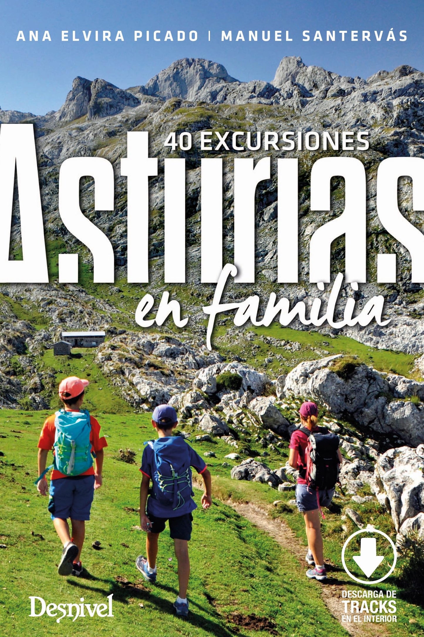 Libro: Asturias en familia: 40 excursiones