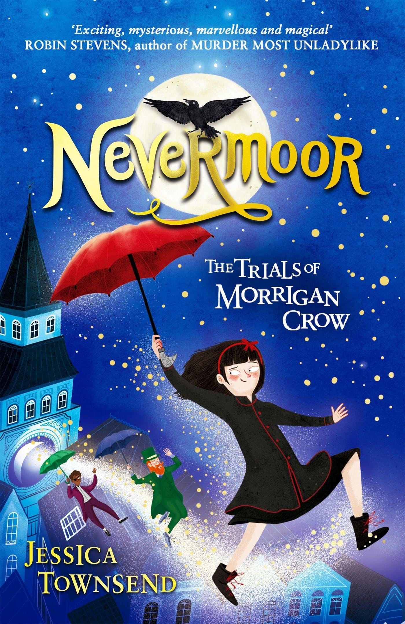 Libro: Nevermoor: the trials of morrigan crow