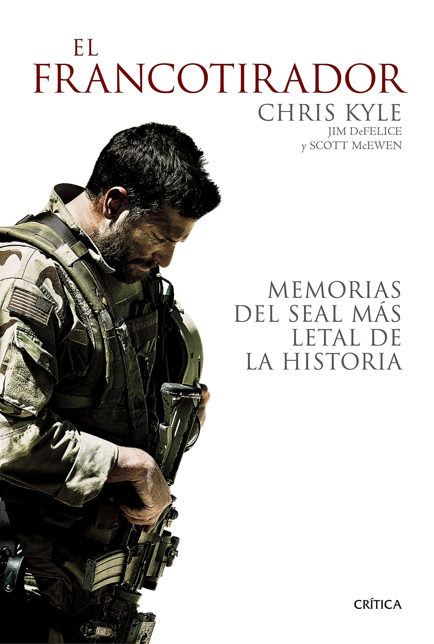 Libro: El francotirador: Memorias del SEAL más letal de la historia (Memoria Crítica)