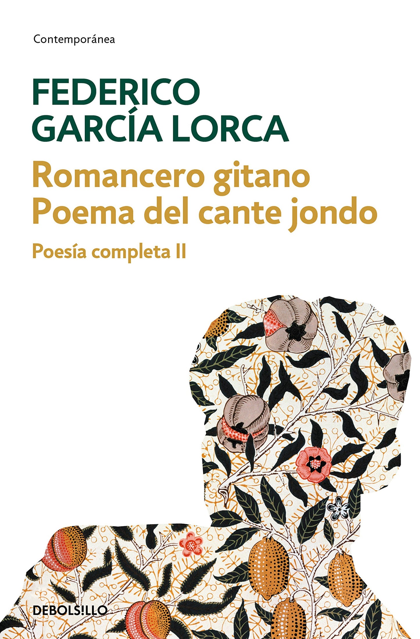 Libro: Romancero gitano | Poema del cante jondo (Poesía completa 2) (Contemporánea)