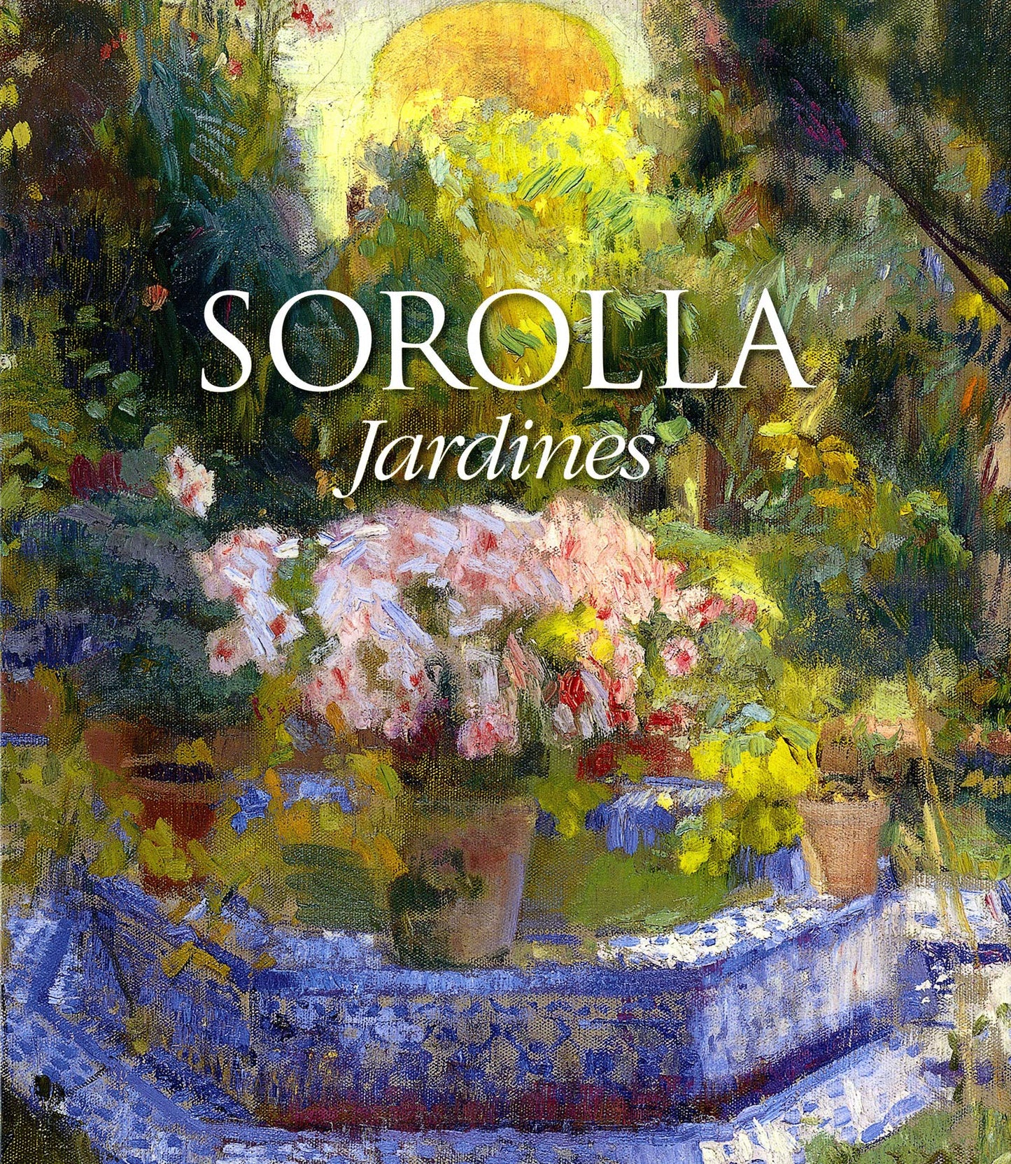 Libro: SOROLLA JARDINES (SIN COLECCION)