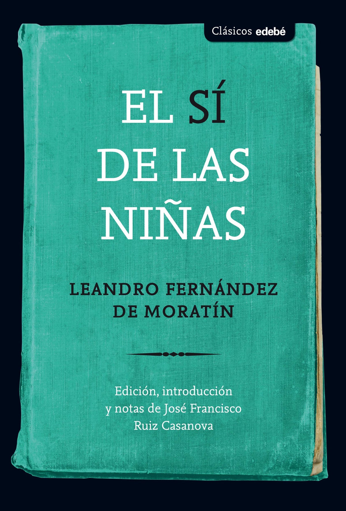 Libro: EL SÍ DE LAS NIÑAS