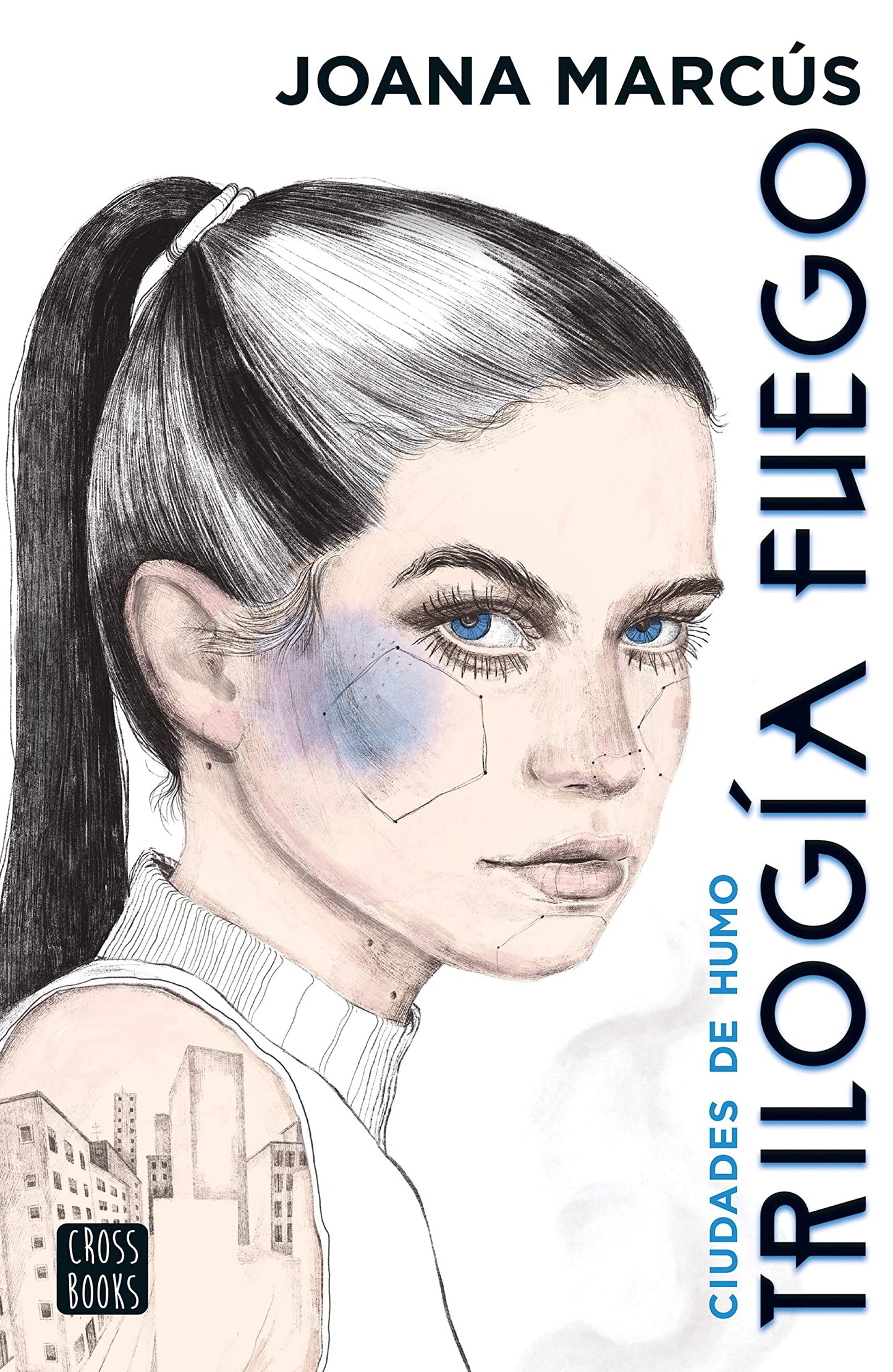 Libro: Trilogía Fuego 1. Ciudades de humo (Ficción)