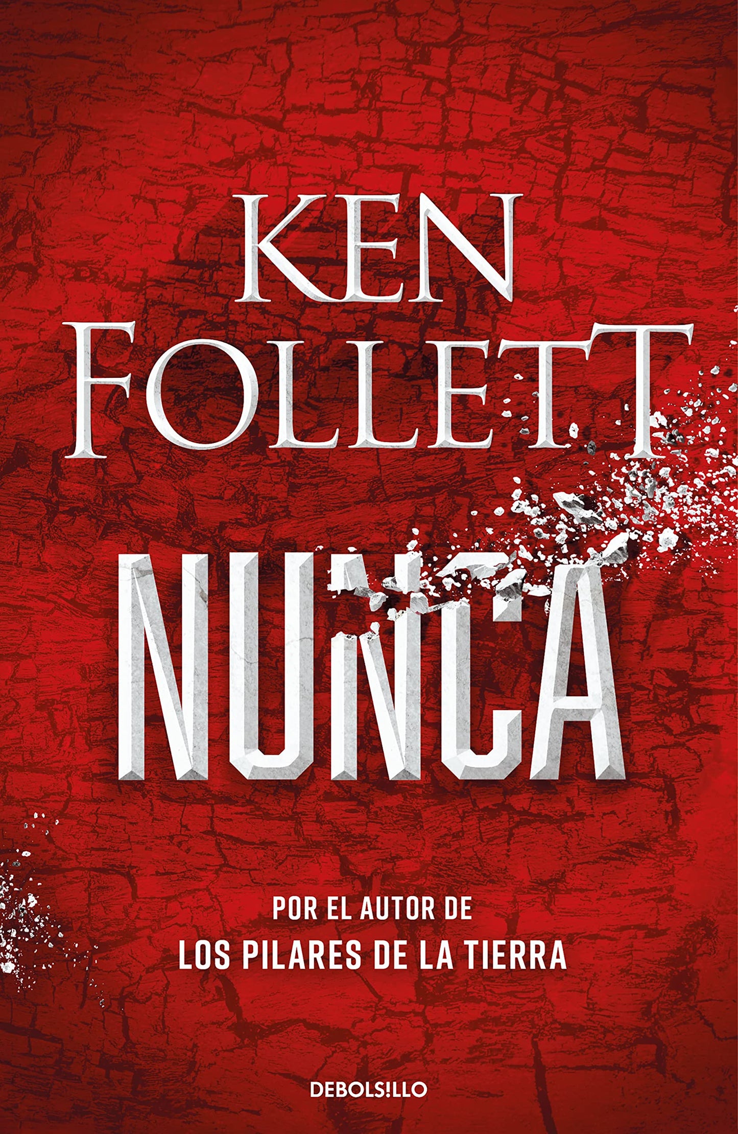 Libro: Nunca: Por el autor de Los pilares de la Tierra