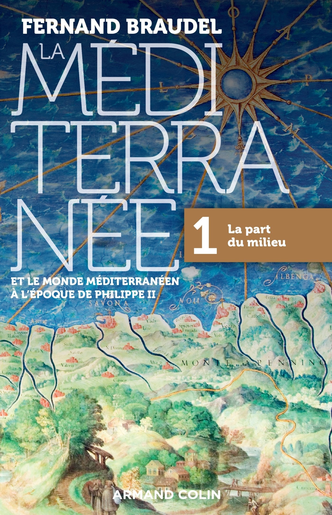Libro: La Méditerranée et le monde méditerranéen à l'époque de Philippe II - 1. La part du milieu: 1. La part du milieu (French Edition)