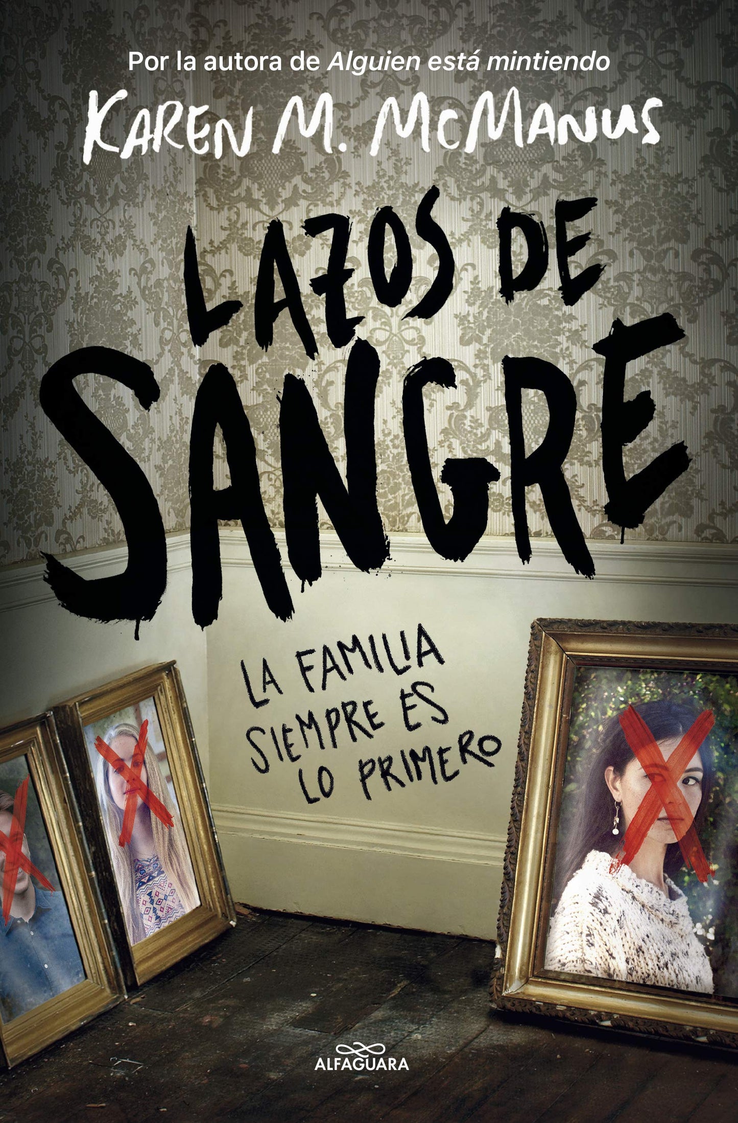 Libro: Lazos de sangre: La familia siempre es lo primero (Sin límites)