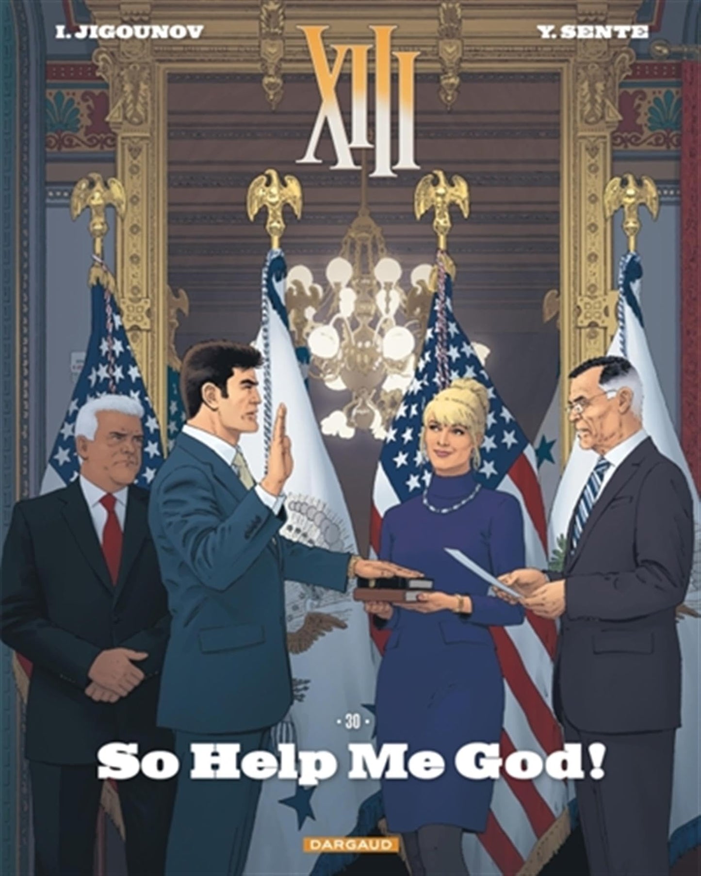 Libro: XIII - Tome 30 - So Help Me God!