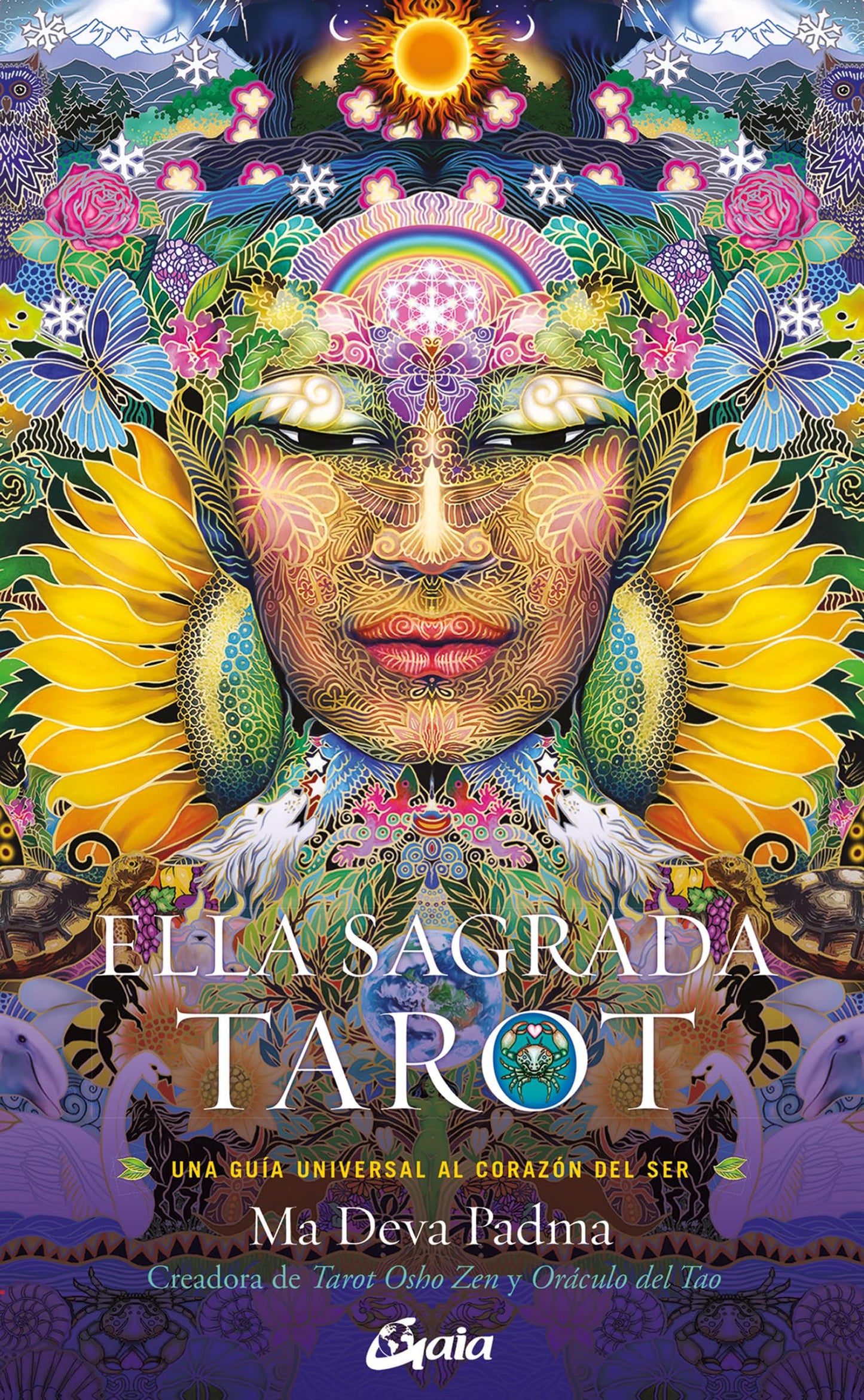 Ella Sagrada Tarot: Una guía universal al corazón del ser. (TAROTS-ORACULOS)