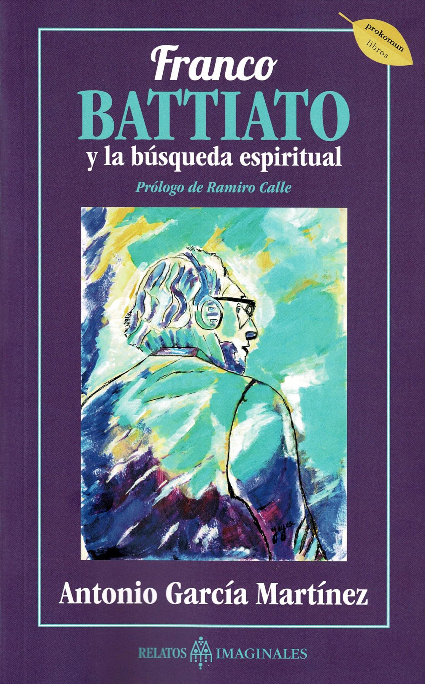 Libro: Franco Battiato y la búsqueda espiritual (Spanish Edition)