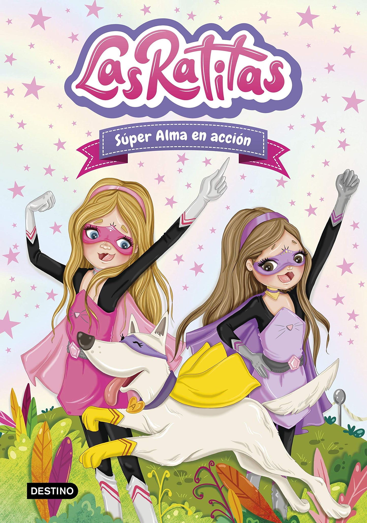 Las Ratitas 2. Súper Alma en acción (Jóvenes influencers)