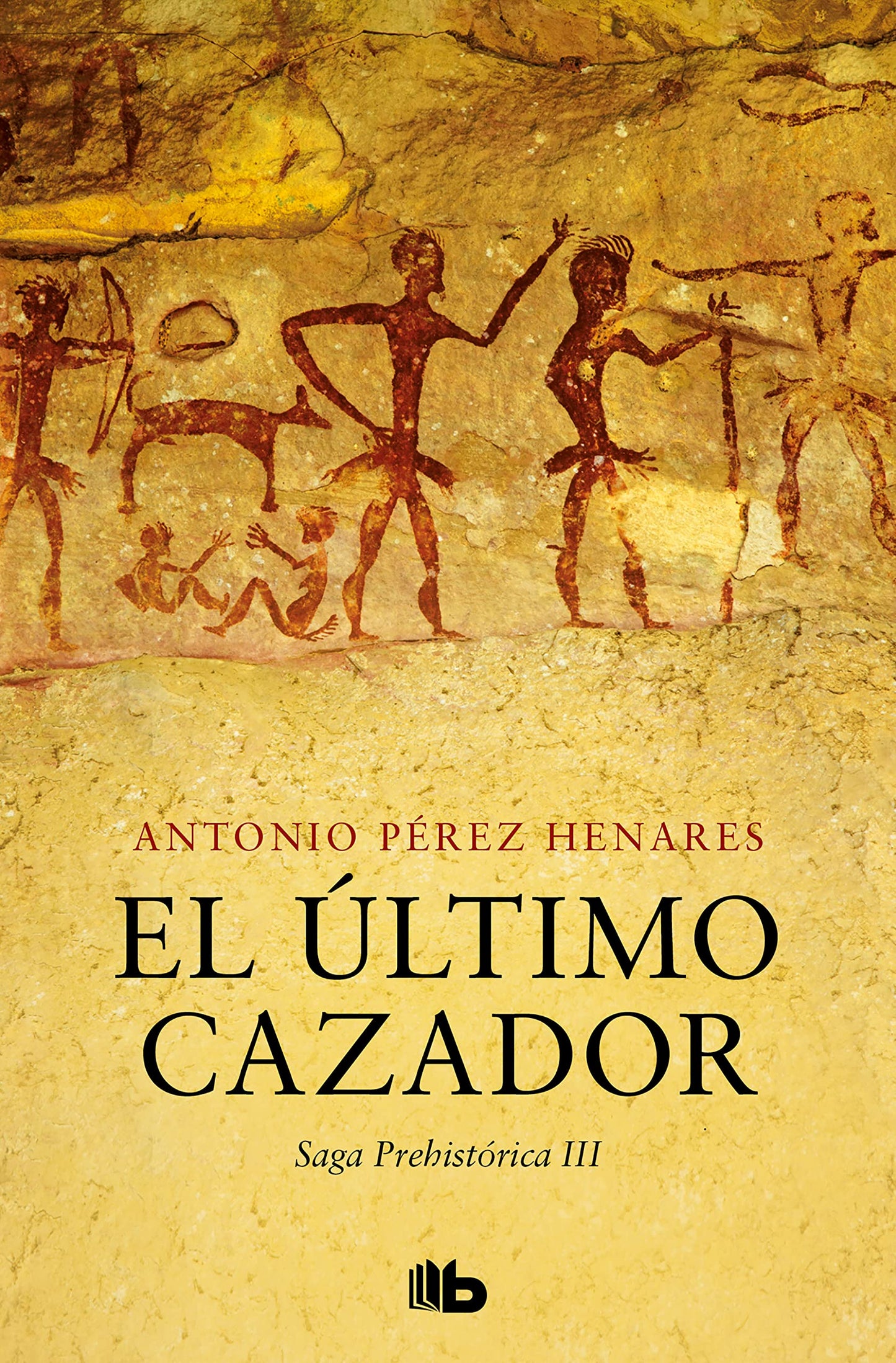 Libro: El último cazador (Saga Prehistórica 3)