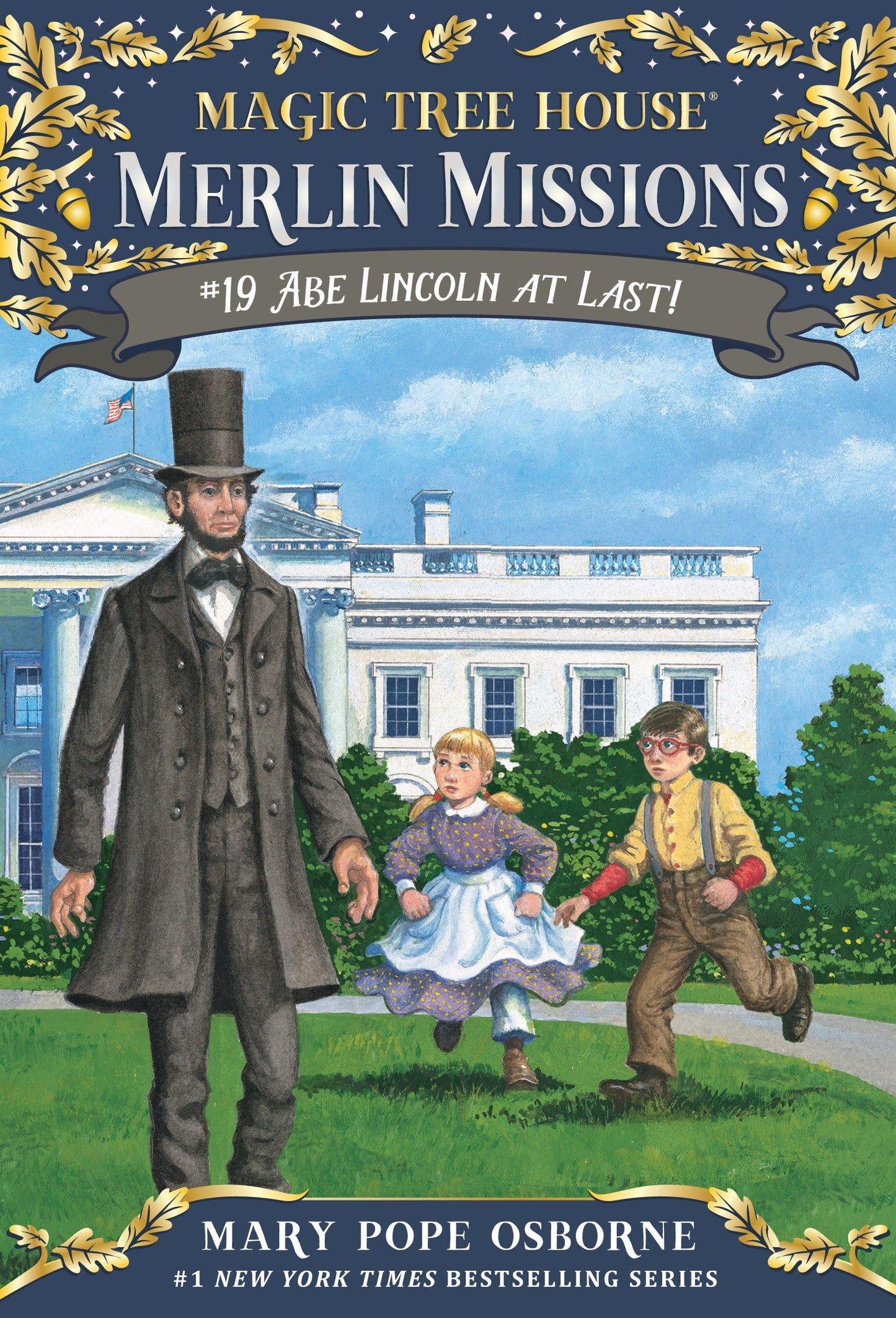 Libro: Abe Lincoln at Last!: 19 (Magic Tree House Merlin Mission)