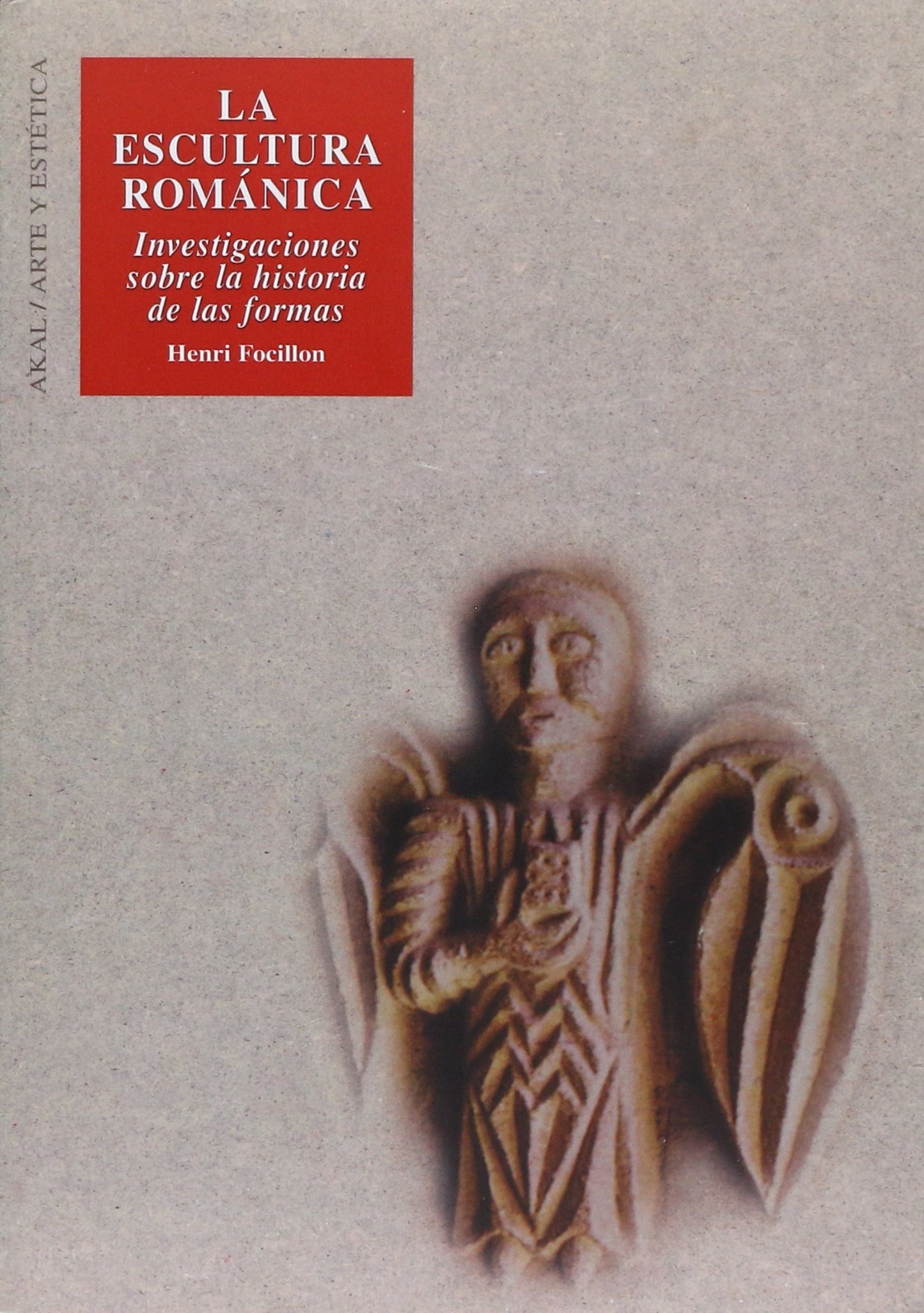 Libro: La escultura románica: Investigaciones sobre la historia de las formas