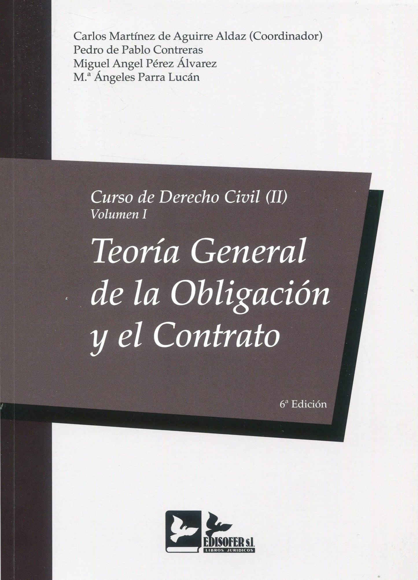 Libro: CURSO DERECHO CIVIL II - VOLUMEN I: TEORIA GENERAL DE LA OBLIGACION Y EL CONTRATO
