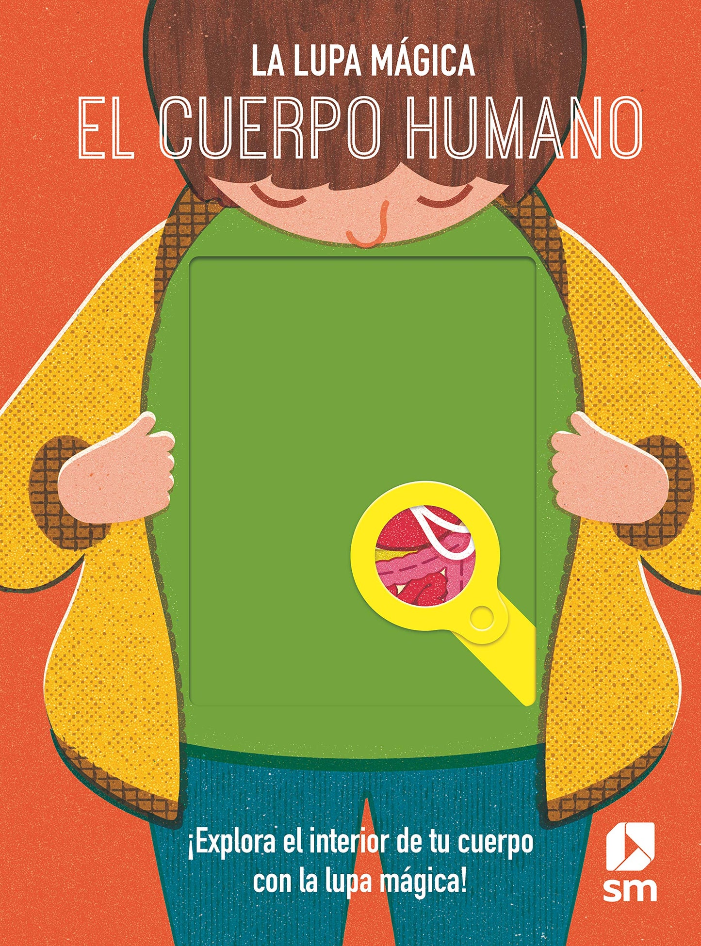 Libro: El cuerpo humano (La lupa mágica)