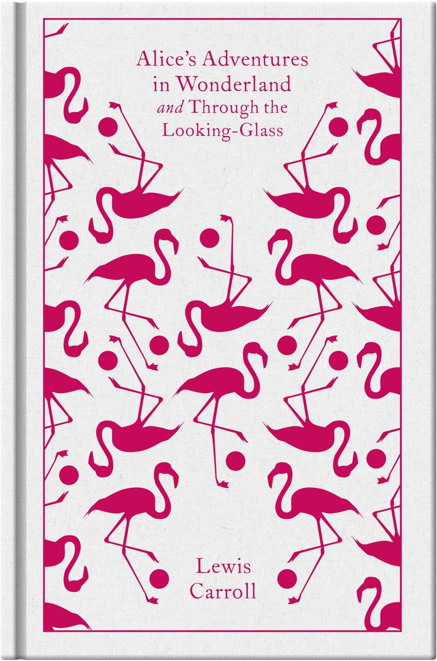 Libro: Alice's Adventures in Wonderland and Through the Looking-Glass (Penguin Clothbound Classics)